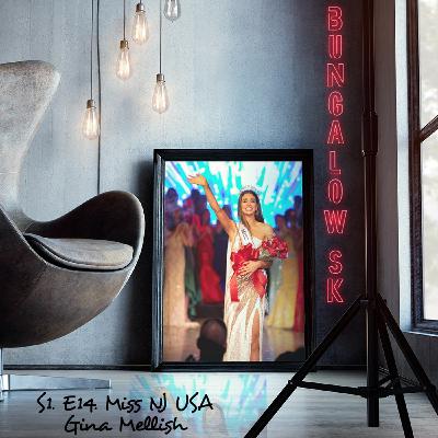 S1. E13. BUNGALOW SK WITH MISS NEW JERSEY USA 2020 GINA MELLISH S1. E13. BUNGALOW SK WITH MISS NEW JERSEY USA 2020 GINA MELLISH