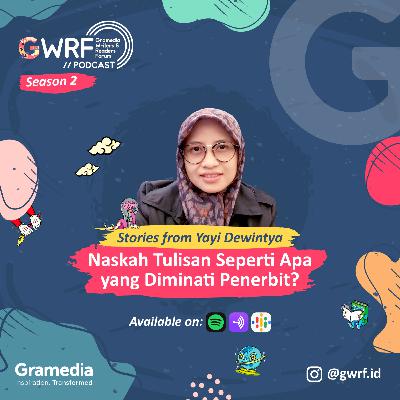 Yayi Dewintya - Naskah Tulisan Seperti Apa yang Diminati Penerbit?
