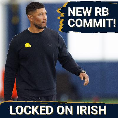 Notre Dame Lands 4-Star RB, Spring Practice Reports, and Men’s Basketball Exodus Has Begun