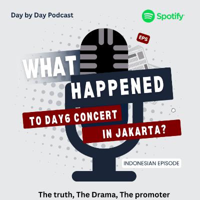 Episode: Ada apa dengan Day6 Concert di Jakarta? (Indonesian episode) Episode: Ada apa dengan Day6 Concert di Jakarta? (Indonesian episode)
