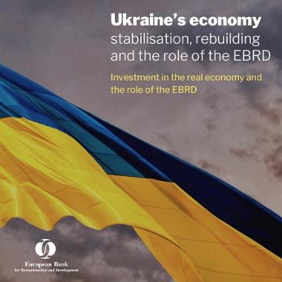 Ukraine Event Special: Investment in the real economy and the role of the EBRD