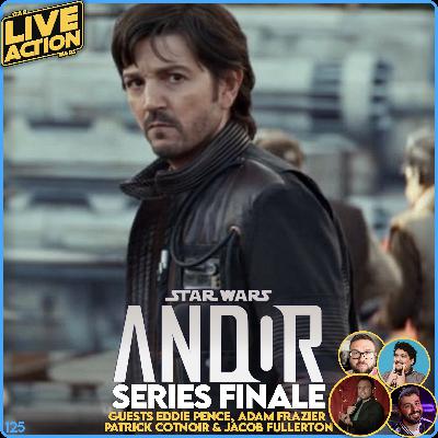 Andor Series Finale (Guests Eddie Pence, Adam Frazier, Patrick Cotnoir & Jacob Fullerton)