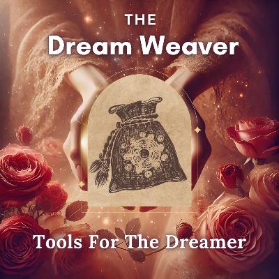 Tools For The Dreamer