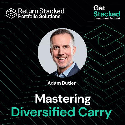 Adam Butler: Stacking Diversified Carry Strategies with RSSY & RSBY ETFs Adam Butler: Stacking Diversified Carry Strategies with RSSY & RSBY ETFs