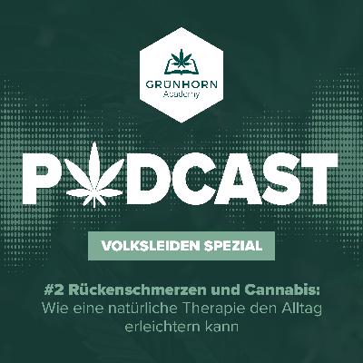 #2 Rückenschmerzen und Cannabis: Wie eine natürliche Therapie den Alltag erleichtern kann