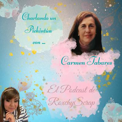 Charlando un Pichintún con Carmen Tabares