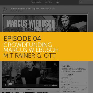 Marcus Wiebusch Crowdfunding Kampagne – Zu Gast: Rainer G. Ott Marcus Wiebusch Crowdfunding Kampagne – Zu Gast: Rainer G. Ott