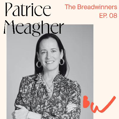 EP. 08 | Patrice Meagher on Building Systems to Support Working Moms in the Workplace