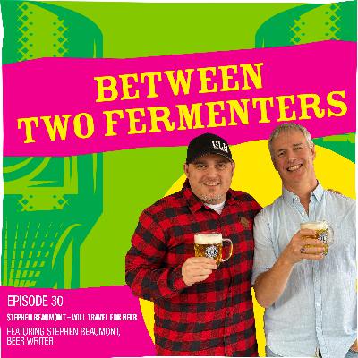 Stephen Beaumont – Will Travel for Beer