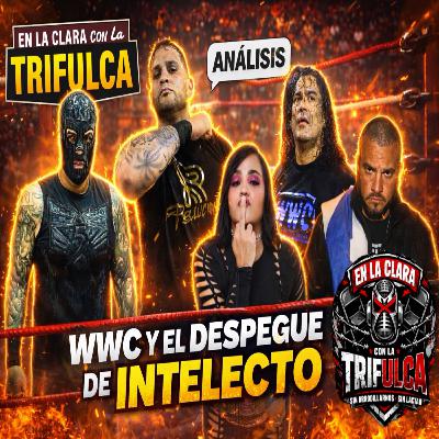 INTELECTO DESPUNTA Y LA WWC SE TRANSFORMA 💥 ¿CASUALIDAD O PLAN MAESTRO?