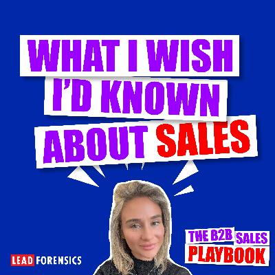 What I Wish I'd Known About Sales with Virginia Coates
