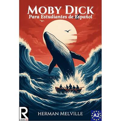 Moby Dick para estudiantes de español. Nivel A2. Pre-intermedio (Audiolibro) | Prueba Gratis