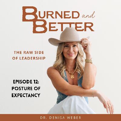 12 - Posture of Expectancy