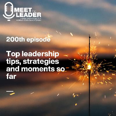Meet The Leader at 200: 20 Leaders Share Their Best Tips, Aha Moments and Advice Meet The Leader at 200: 20 Leaders Share Their Best Tips, Aha Moments and Advice