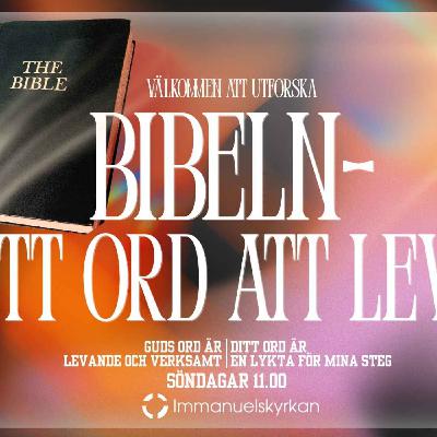BIBELN - Ett ord att leva - Del2