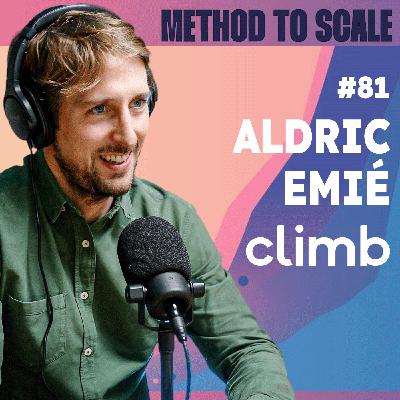 #81 - Comment Climb est passé de machine à leads à plateforme full-stack ? Avec Aldric Emié, CEO Climb