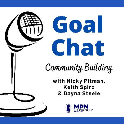 Community Building with Nicky Pitman, Keith Spiro & Dayna Steele #536 Community Building with Nicky Pitman, Keith Spiro & Dayna Steele #536