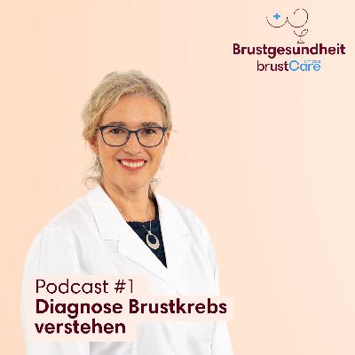#1 Diagnose Brustkrebs verstehen