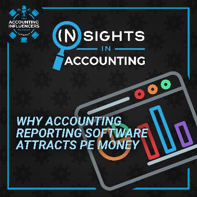 Why Accounting Reporting Software Attracts PE Money