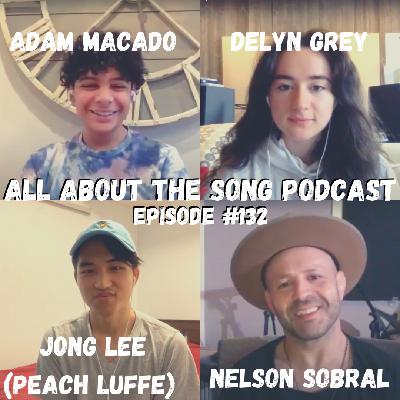 Episode #132 - Adam Machado, Delyn Grey, Jong Lee (Peach Luffe), Nelson Sobral Episode #132 - Adam Machado, Delyn Grey, Jong Lee (Peach Luffe), Nelson Sobral