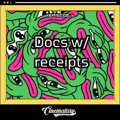 Internet Movies, Episode 4 | Docs w/ Receipts Internet Movies, Episode 4 | Docs w/ Receipts