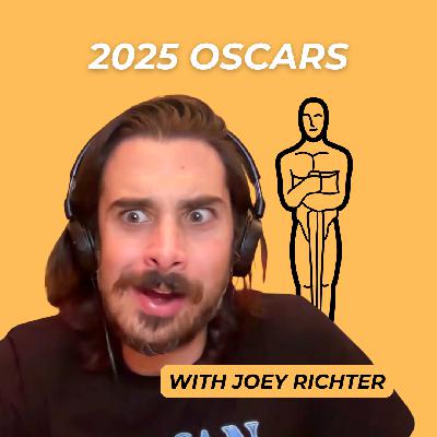 2025 Academy Awards with Joey Richter! 2025 Academy Awards with Joey Richter!