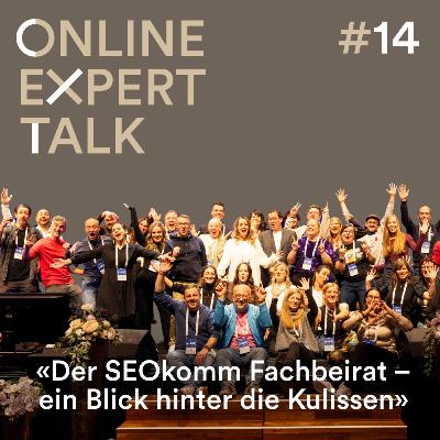 #14 Der SEOkomm Fachbeirat - ein Blick hinter die Kulissen #14 Der SEOkomm Fachbeirat - ein Blick hinter die Kulissen