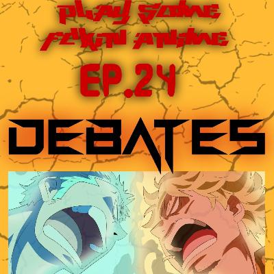 EP.24 DEBATES