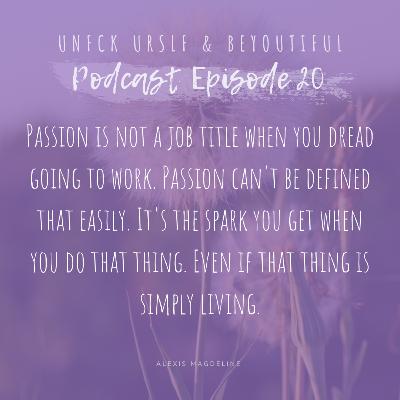 Episode 20 - Masks, Sparks and Passion.