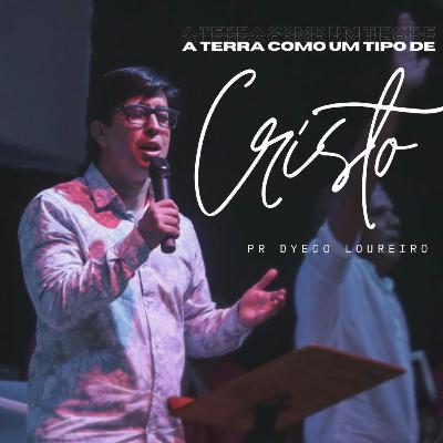 A TERRA COMO UM TIPO DE CRISTO - Getsemanivix