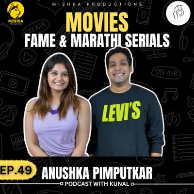 Alyad Palyad Fame Anushka Pimputkar on : Fame , Movies , Marathi Serial and More| PWK 49