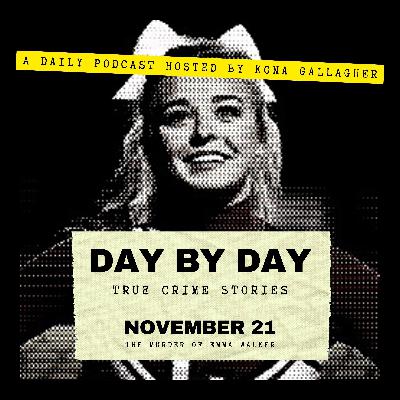 November 21 — The Murder of Emma Walker