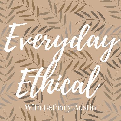 Everyday Ethical: The 5 Rs of low-waste living [S2, Ep.10]