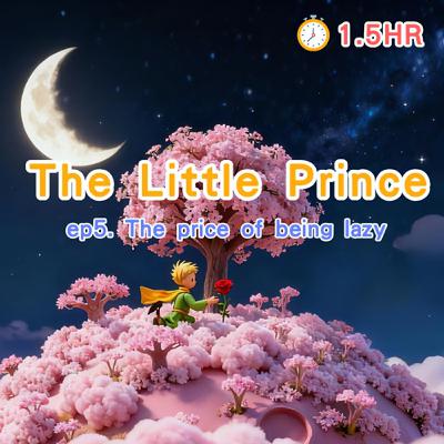 The Little Prince EP5 | 20-Minute Healing Bedtime Story | White Noise