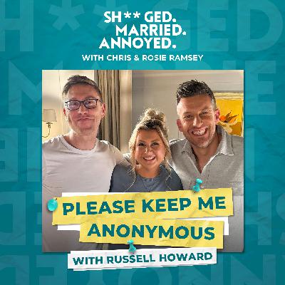 Please Keep Me Anonymous with Russell Howard