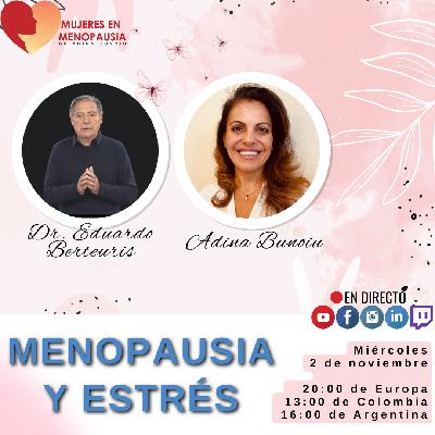 Menopausia y Estrés Menopausia y Estrés
