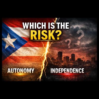 Puerto Rico Autonomy Is Not an Experiment — Independence Is