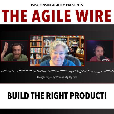 Building the Right Product with Johanna Rothman