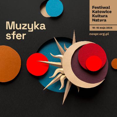 Wojciech Stępień w rozmowie z Agnieszką Nowok-Zych / KULTURA NATURA "Muzyka sfer"