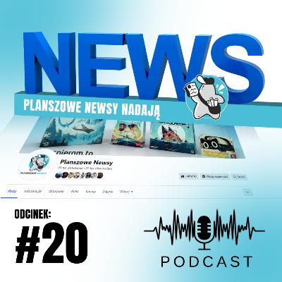 NEWSY Planszowych Newsów - #20 25.11 - 01.12.2024
