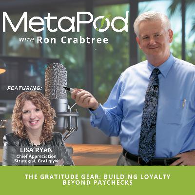 The Gratitude Gear: Building Loyalty Beyond Paychecks