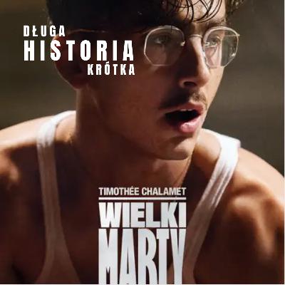 Historia Filmu Wielki Marty Historia Filmu Wielki Marty