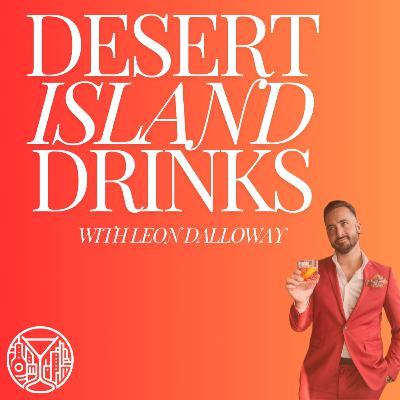 Desert Island Drinks Episode 002 with Matt Whiley Desert Island Drinks Episode 002 with Matt Whiley