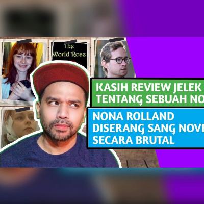 Nulis Review Jelek, Nona Rolland dihajar Novelis Nulis Review Jelek, Nona Rolland dihajar Novelis