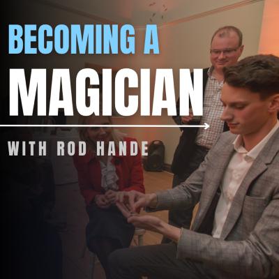 #9 How to Become a Magician | 9-5 to self employed