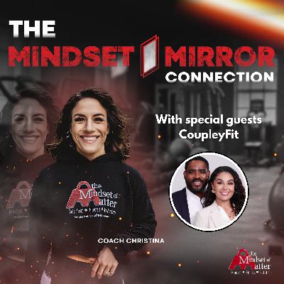 #202: Couple Goals, Generational Health, and the Power of Faith-Driven Fitness with CoupleyFit