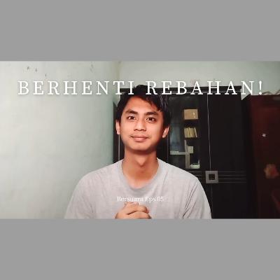 Cara Melawan Rasa Malas - Bersuara eps. 05