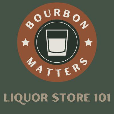 Liquor Store 101
