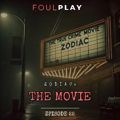 22: Zodiac: The Movie