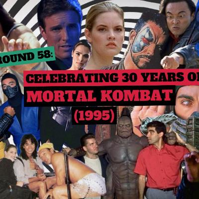 Round 58: Celebrating 30 Years of MORTAL KOMBAT (1995)